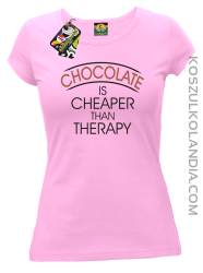 Chocolate is cheaper than therapy - Koszulka damska jasny róż 
