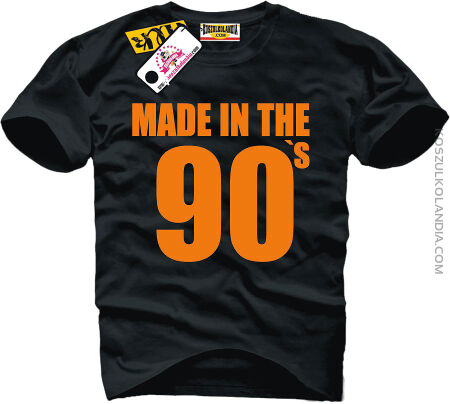 Made in the 90 `s