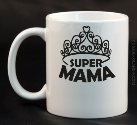 Super mama korona miss - Kubek ceramiczny