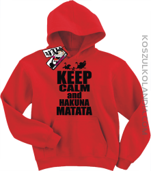 Keep Calm and Hakuna Matata - świetna bluza dziecięca z nadrukiem - czerwony