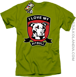 I Love My Pitbull - Koszulka męska kiwi