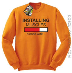 Installing muscles please wait... - Bluza STANDARD pomarańcz