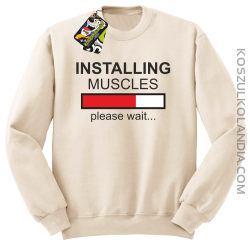 Installing muscles please wait... - Bluza STANDARD beż