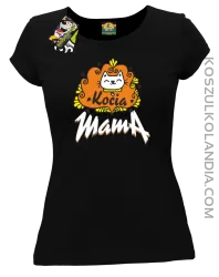 Kocia Mama - Koszulka damska czarny 