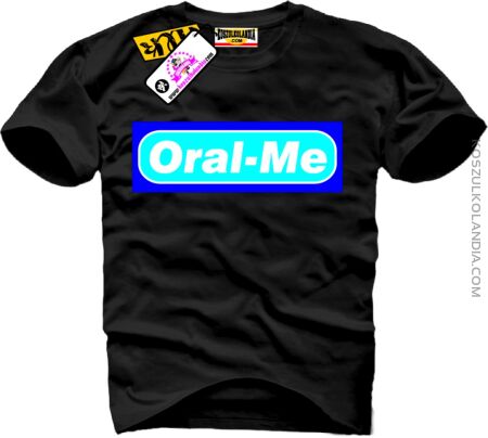 Oral - Me - Koszulka Męska 