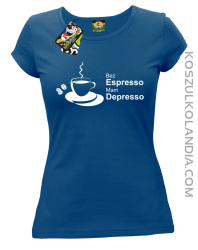 Bez Espresso Mam Depresso - Koszulka damska royal