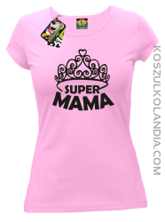 Super mama korona miss - Koszulka damska taliowana róż
