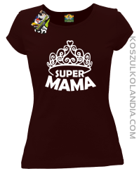Super mama korona miss - Koszulka damska taliowana brąz