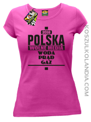POLSKA WOLNE MEDIA WODA PRĄD GAZ - Koszulka Damska - fuksja róż
