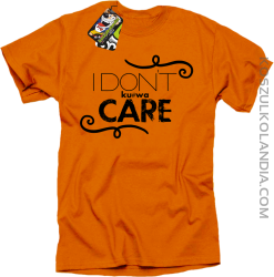 I Don`t ku#wa Care - Koszulka męska pomarańcz