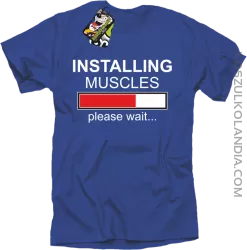 Installing muscles please wait... - Koszulka męska royal
