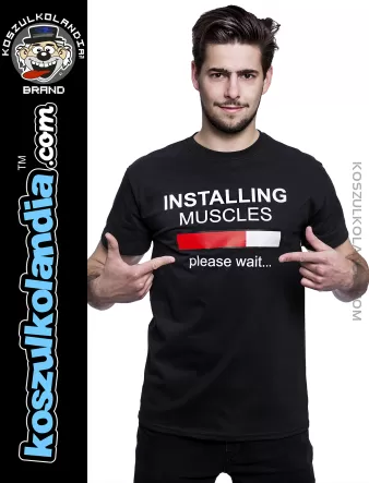 Installing muscles please wait... - Koszulka męska czarna