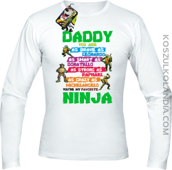 Daddy you are as brave as Leonardo Ninja Turtles - Longsleeve męski biały