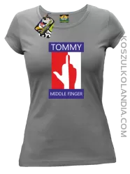 Tommy Middle Finger - Koszulka damska szara 